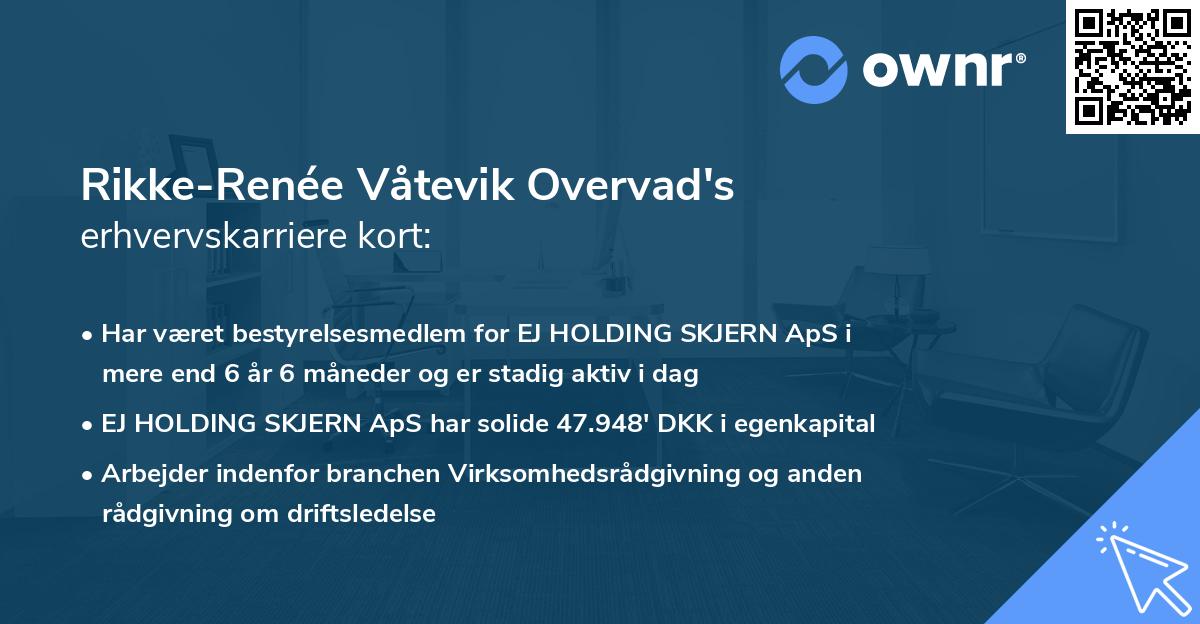 Rikke-Renée Våtevik Overvad's erhvervskarriere kort