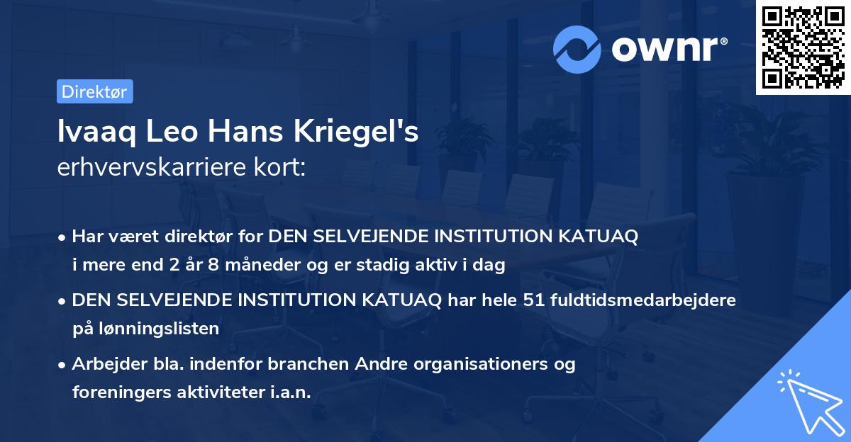 Ivaaq Leo Hans Kriegel's erhvervskarriere kort