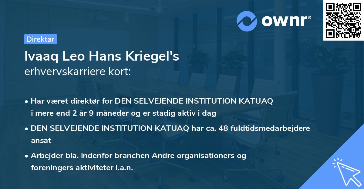 Ivaaq Leo Hans Kriegel's erhvervskarriere kort