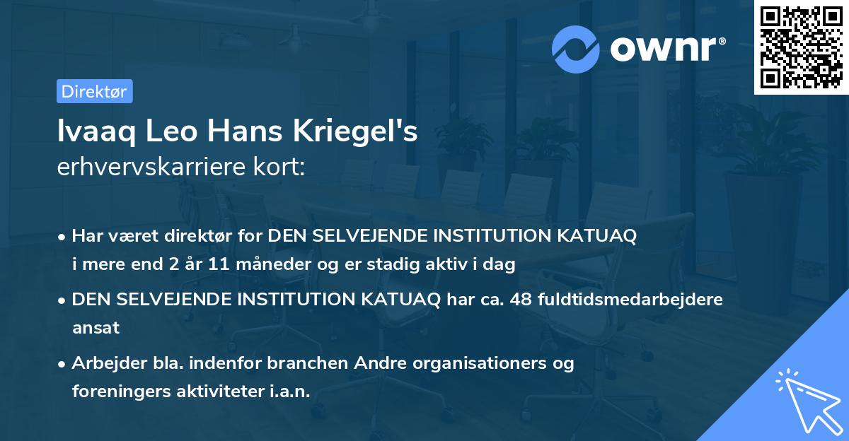 Ivaaq Leo Hans Kriegel's erhvervskarriere kort