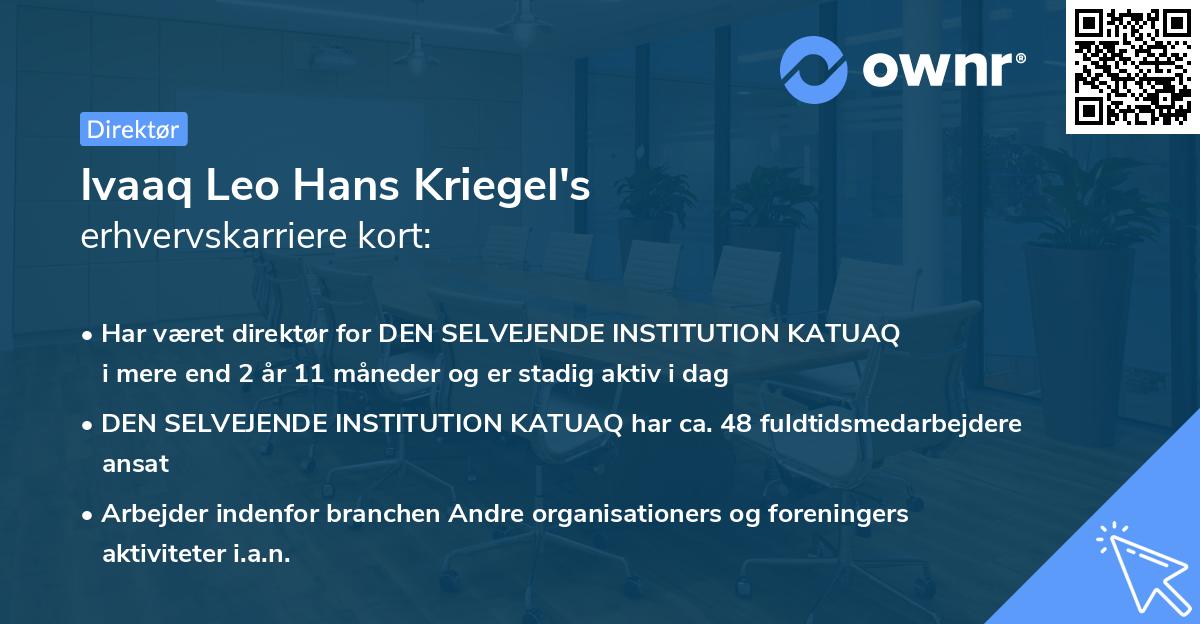 Ivaaq Leo Hans Kriegel's erhvervskarriere kort