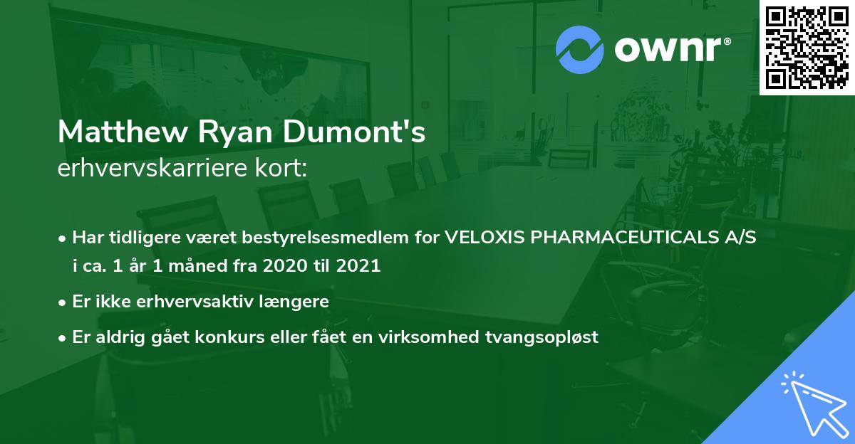 Matthew Ryan Dumont's erhvervskarriere kort