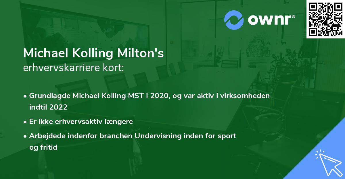 Michael Kolling Milton's erhvervskarriere kort