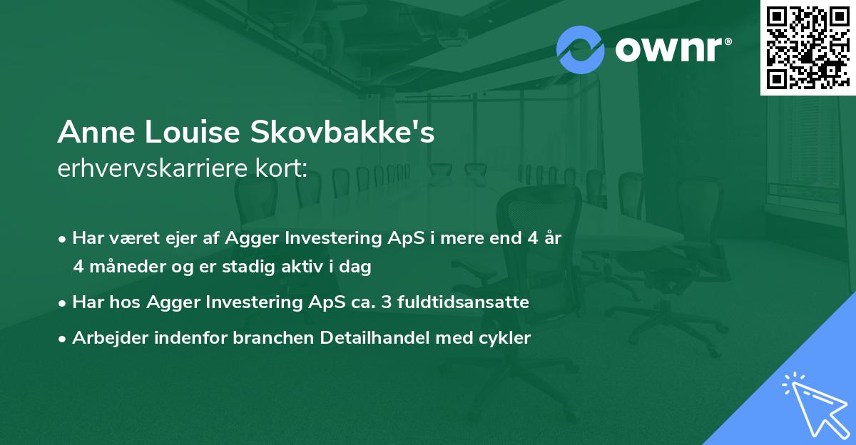 Anne Louise Skovbakke's erhvervskarriere kort
