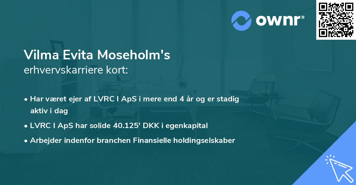 Vilma Evita Moseholm's erhvervskarriere kort