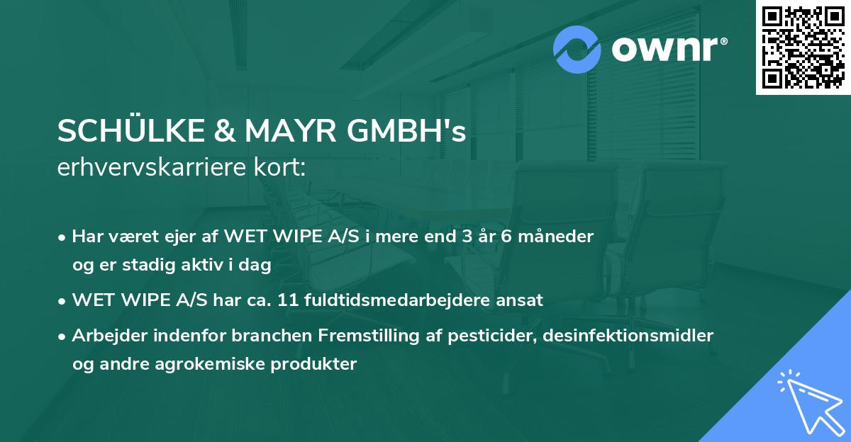 SCHÜLKE & MAYR GMBH's erhvervskarriere kort