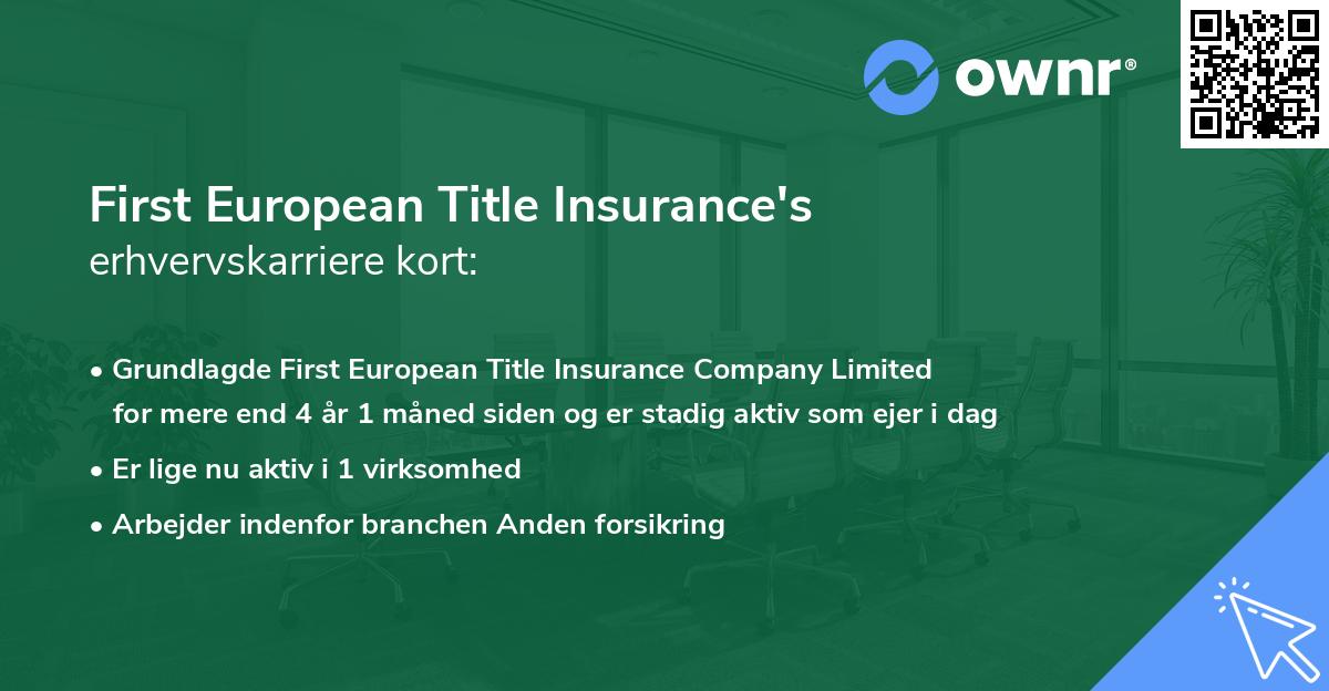 First European Title Insurance's erhvervskarriere kort
