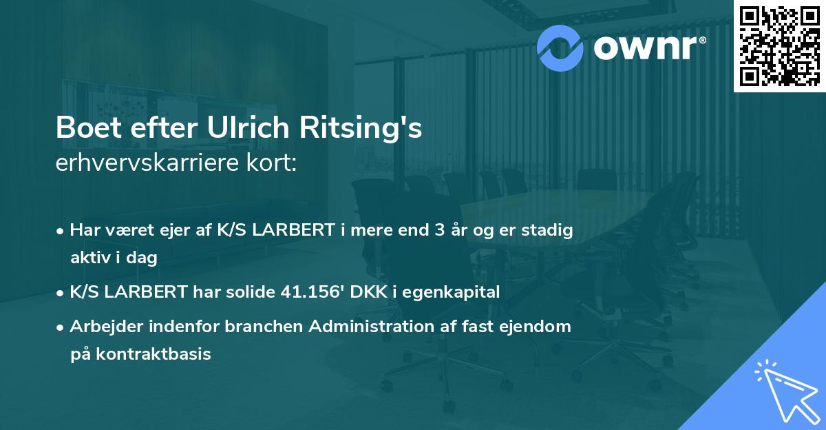 Boet efter Ulrich Ritsing's erhvervskarriere kort