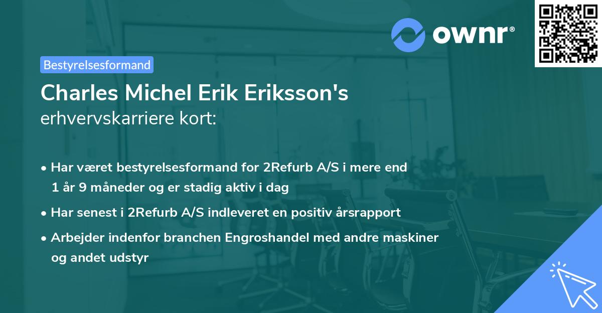 Charles Michel Erik Eriksson's erhvervskarriere kort