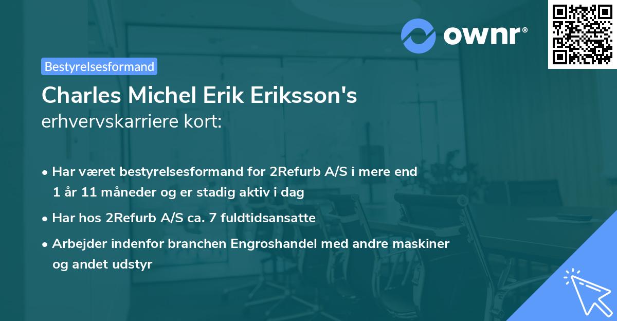 Charles Michel Erik Eriksson's erhvervskarriere kort