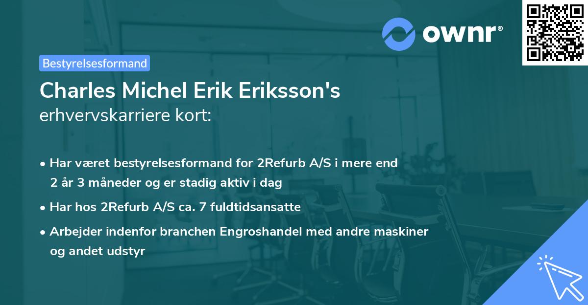 Charles Michel Erik Eriksson's erhvervskarriere kort