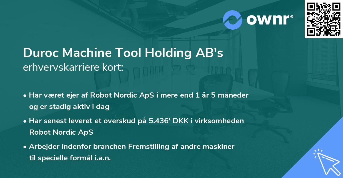Duroc Machine Tool Holding AB's erhvervskarriere kort