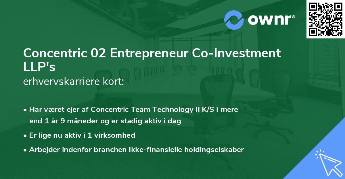 Concentric 02 Entrepreneur Co-Investment LLP's erhvervskarriere kort