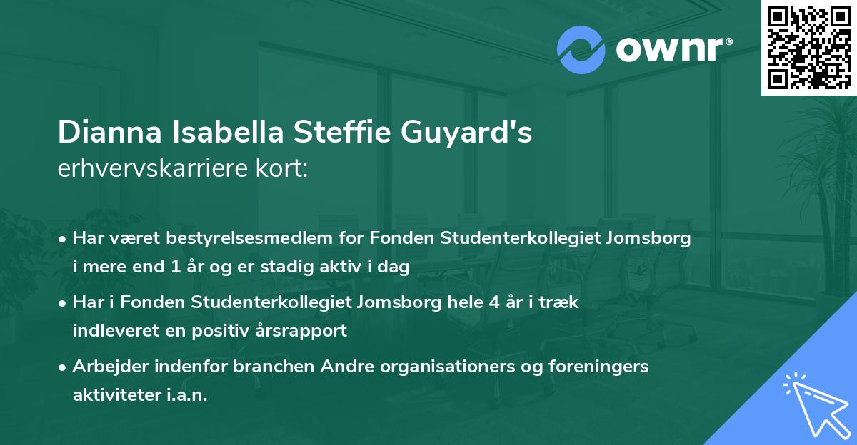 Dianna Isabella Steffie Guyard's erhvervskarriere kort