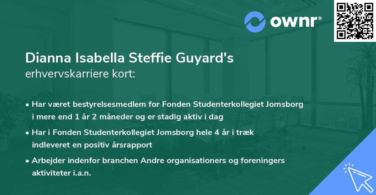Dianna Isabella Steffie Guyard's erhvervskarriere kort