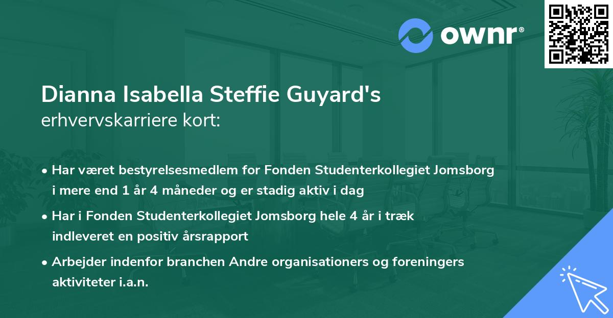 Dianna Isabella Steffie Guyard's erhvervskarriere kort