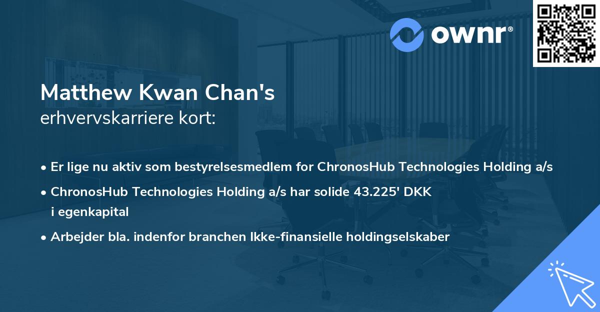 Matthew Kwan Chan's erhvervskarriere kort