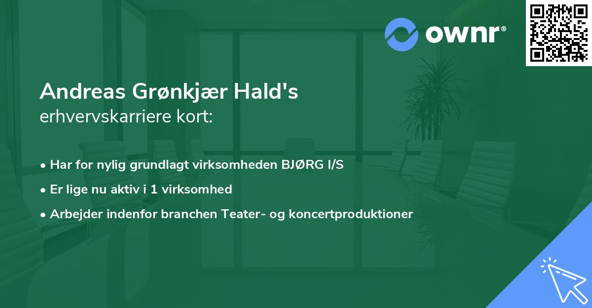 Andreas Grønkjær Hald's erhvervskarriere kort