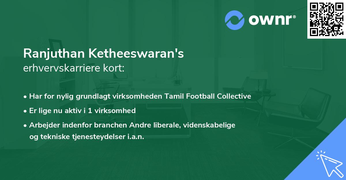 Ranjuthan Ketheeswaran's erhvervskarriere kort