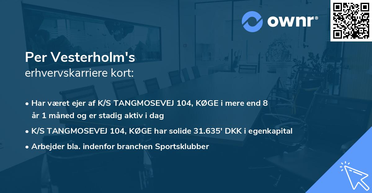 Per Vesterholm's erhvervskarriere kort