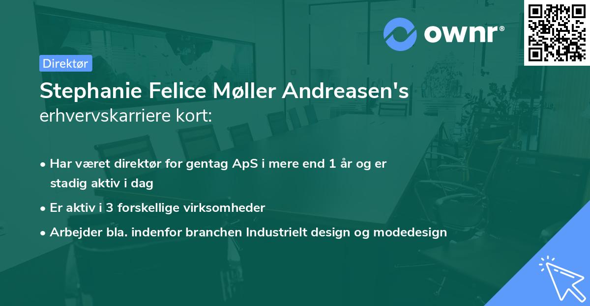 Stephanie Felice Møller Andreasen's erhvervskarriere kort
