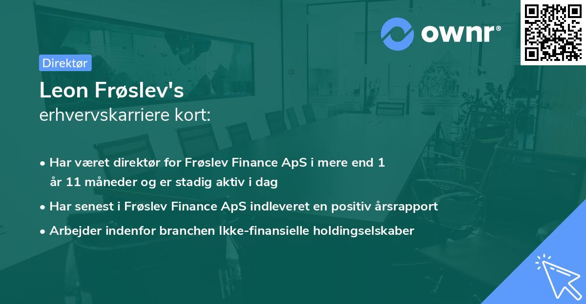 Leon Frøslev's erhvervskarriere kort