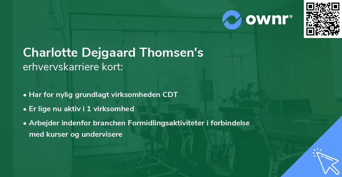 Charlotte Dejgaard Thomsen's erhvervskarriere kort