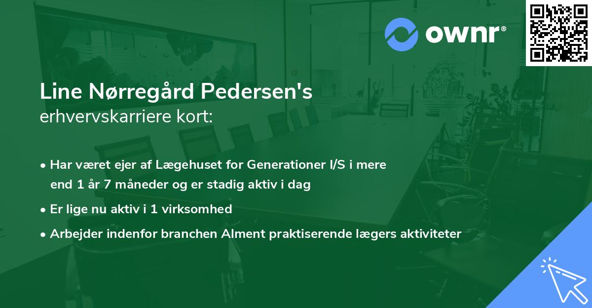 Line Nørregård Pedersen's erhvervskarriere kort