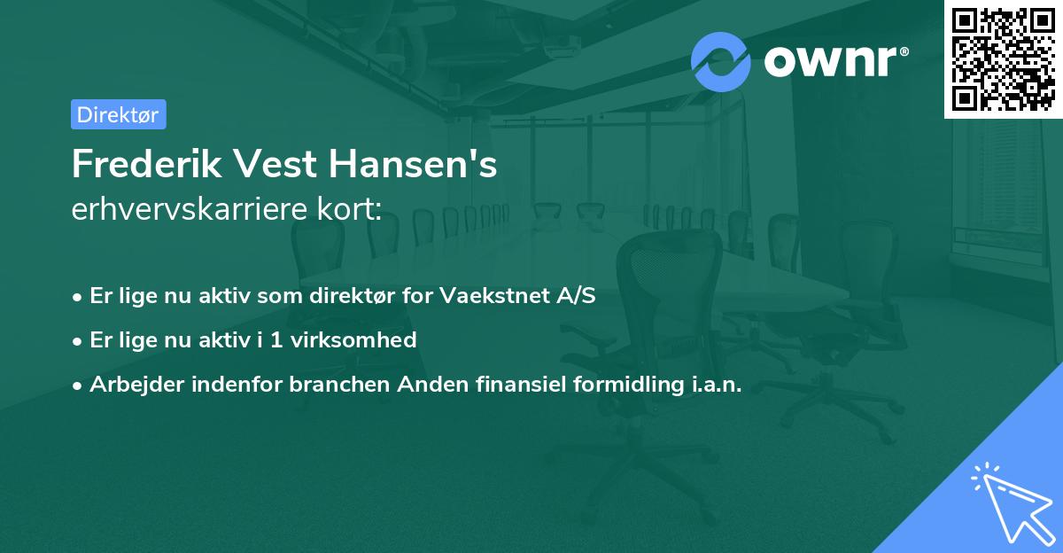 Frederik Vest Hansen's erhvervskarriere kort