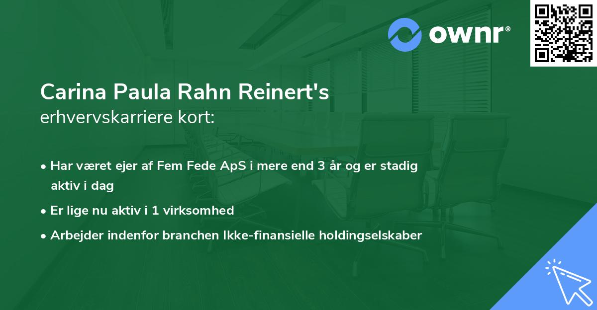 Carina Paula Rahn Reinert's erhvervskarriere kort