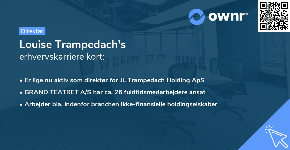 Louise Trampedach's erhvervskarriere kort