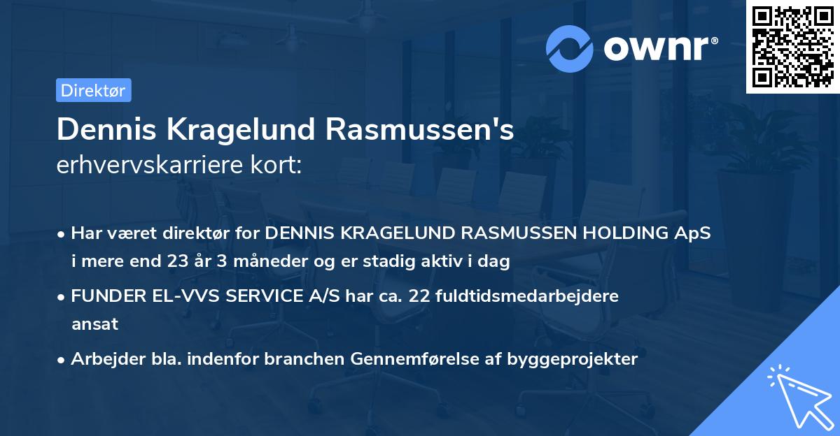 Dennis Kragelund Rasmussen's erhvervskarriere kort