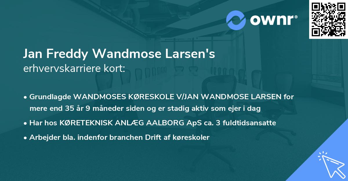 Jan Freddy Wandmose Larsen's erhvervskarriere kort