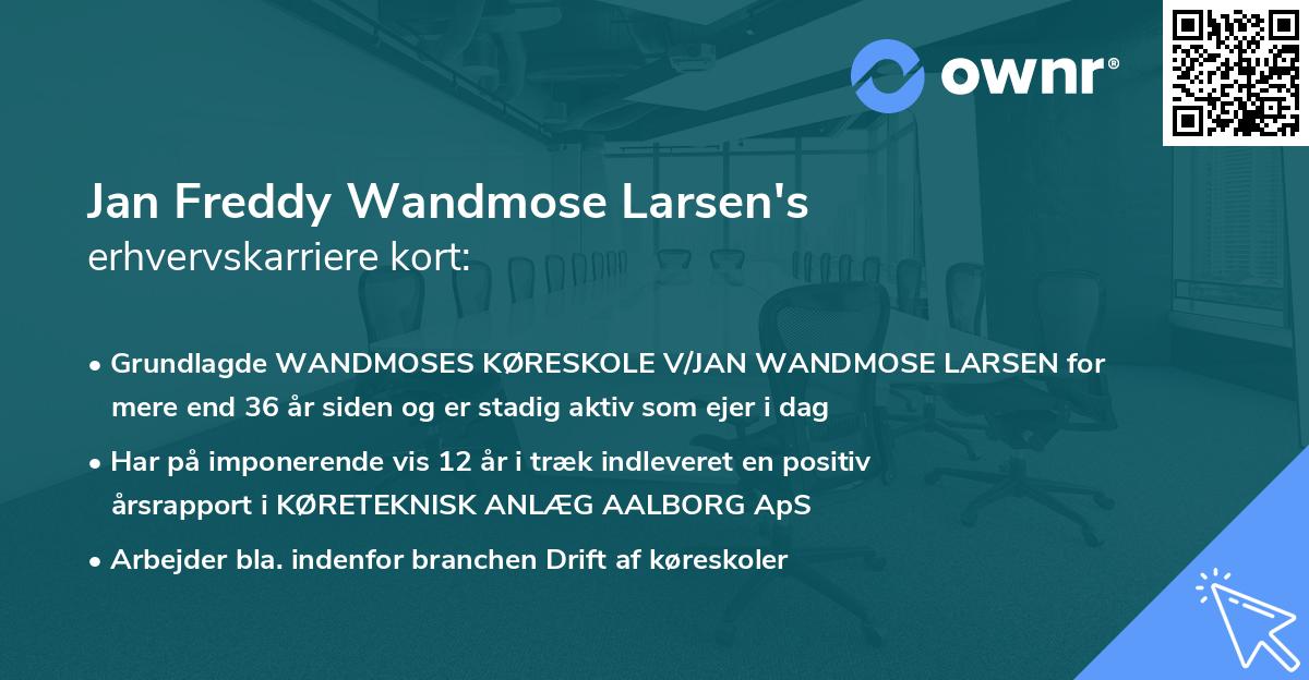 Jan Freddy Wandmose Larsen's erhvervskarriere kort