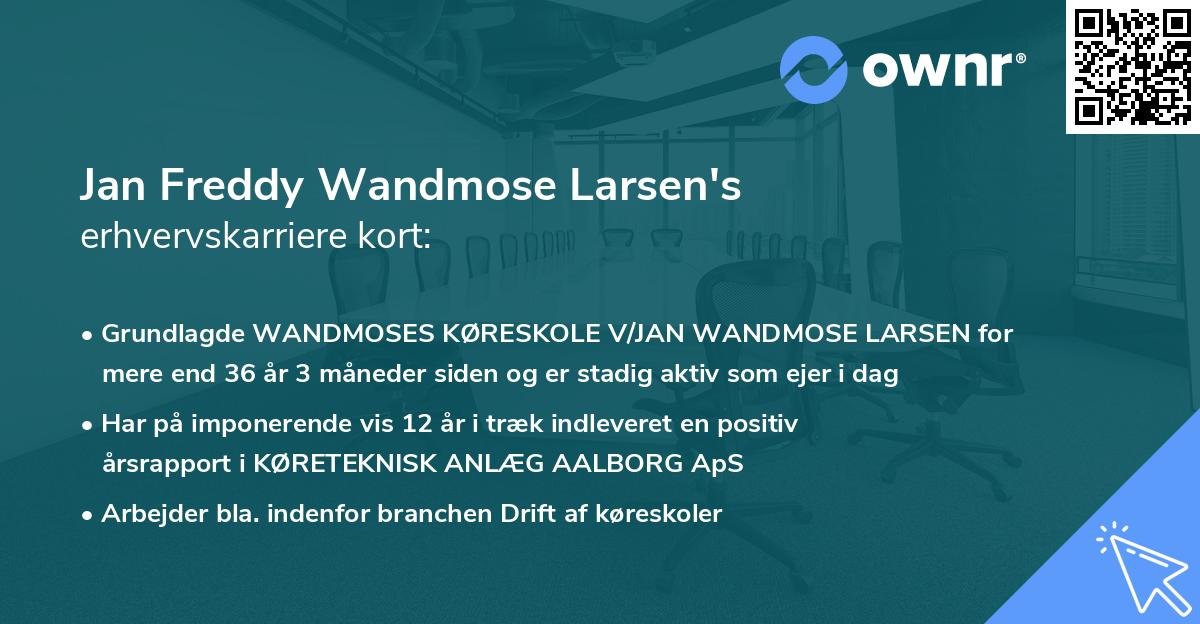 Jan Freddy Wandmose Larsen's erhvervskarriere kort