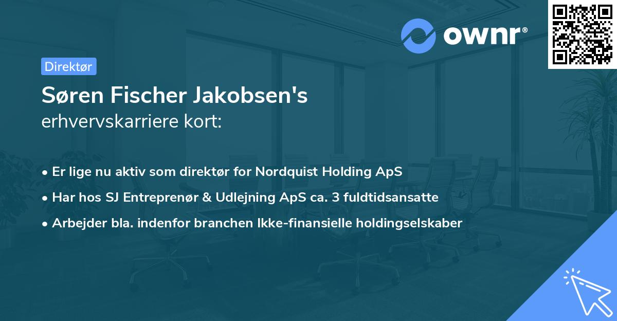 Søren Fischer Jakobsen's erhvervskarriere kort