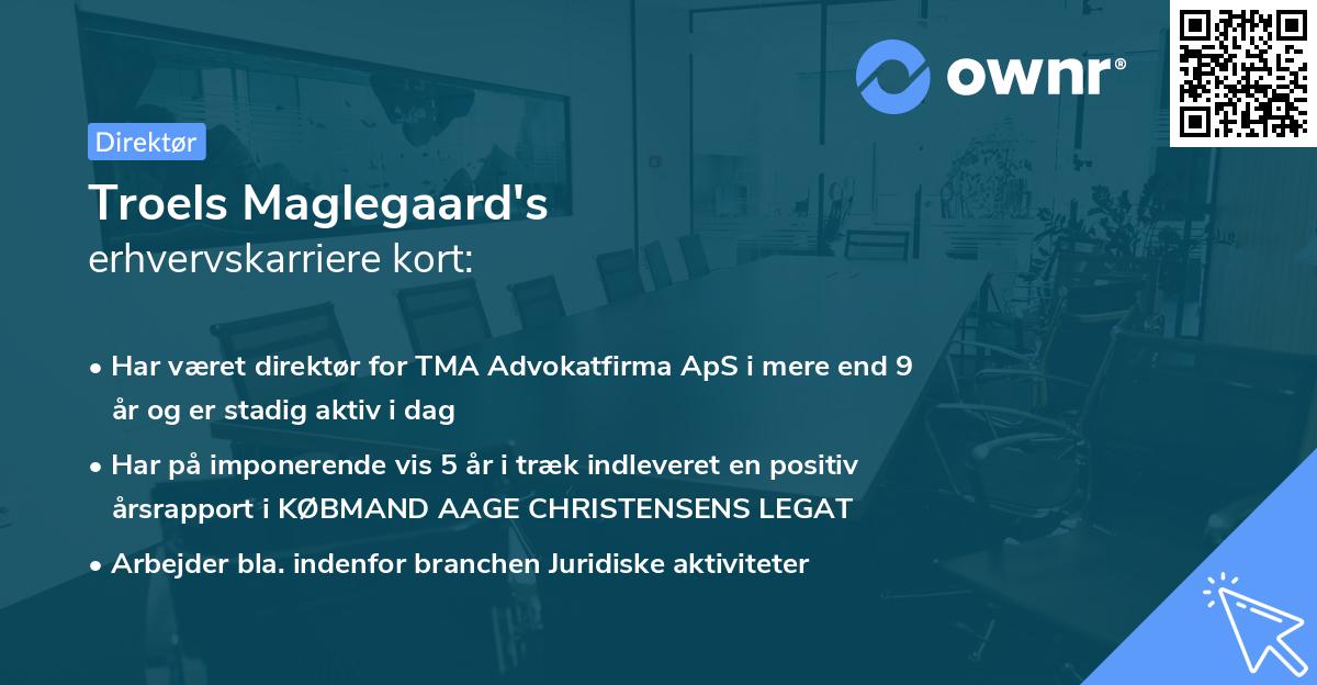 Troels Maglegaard's erhvervskarriere kort