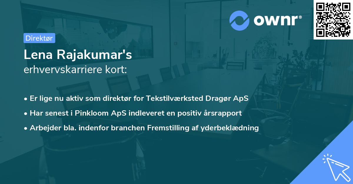 Lena Rajakumar's erhvervskarriere kort