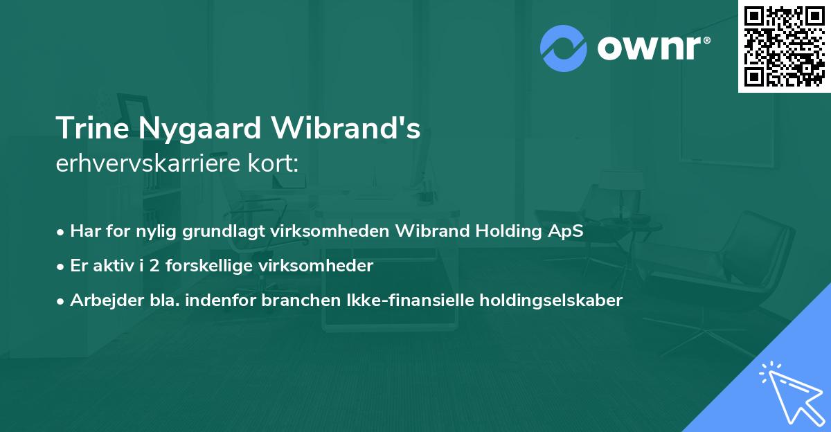 Trine Nygaard Wibrand's erhvervskarriere kort