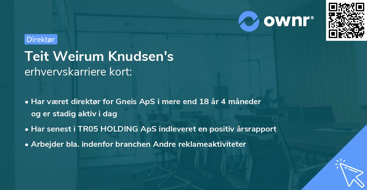 Teit Weirum Knudsen's erhvervskarriere kort