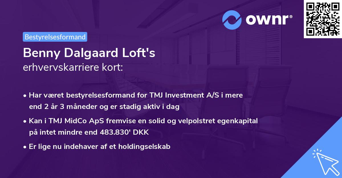 Benny Dalgaard Loft's erhvervskarriere kort