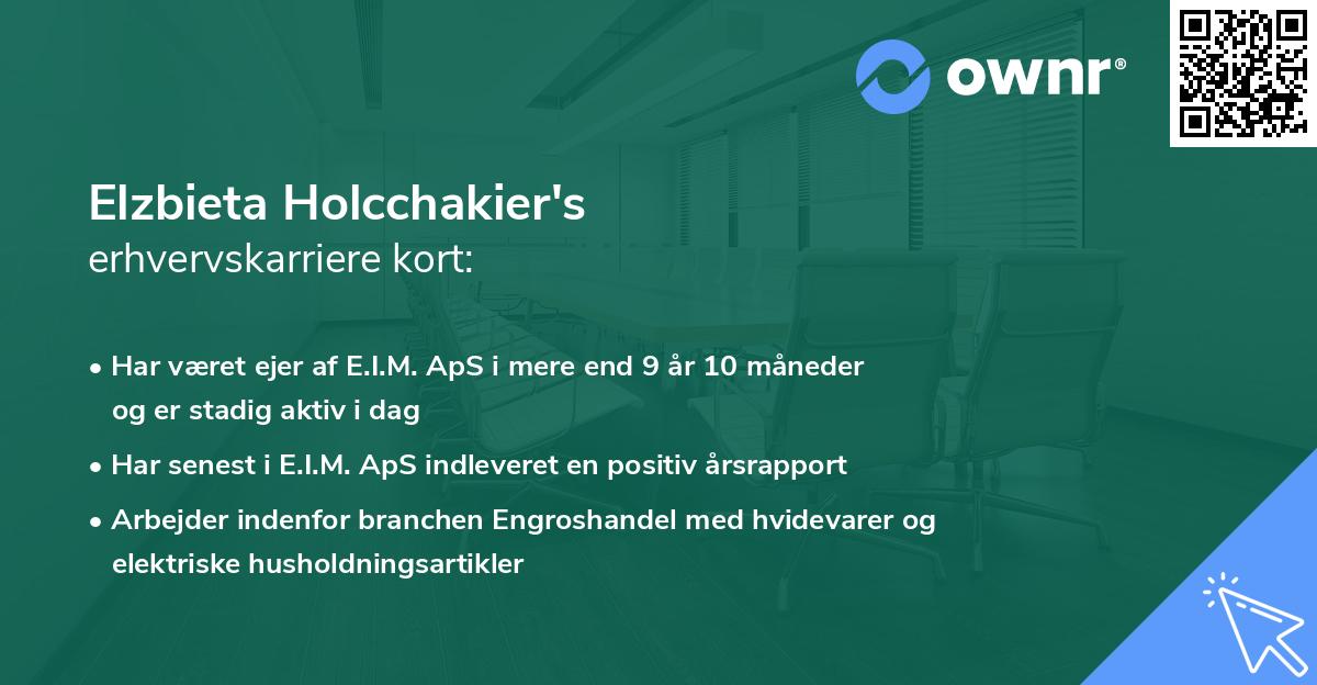 Elzbieta Holcchakier's erhvervskarriere kort
