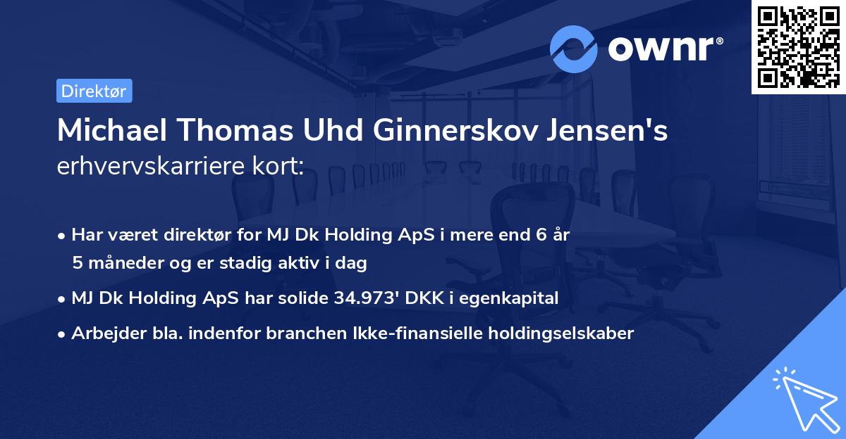 Michael Thomas Uhd Ginnerskov Jensen's erhvervskarriere kort