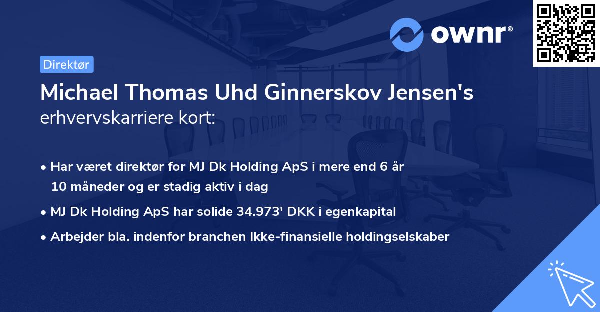 Michael Thomas Uhd Ginnerskov Jensen's erhvervskarriere kort