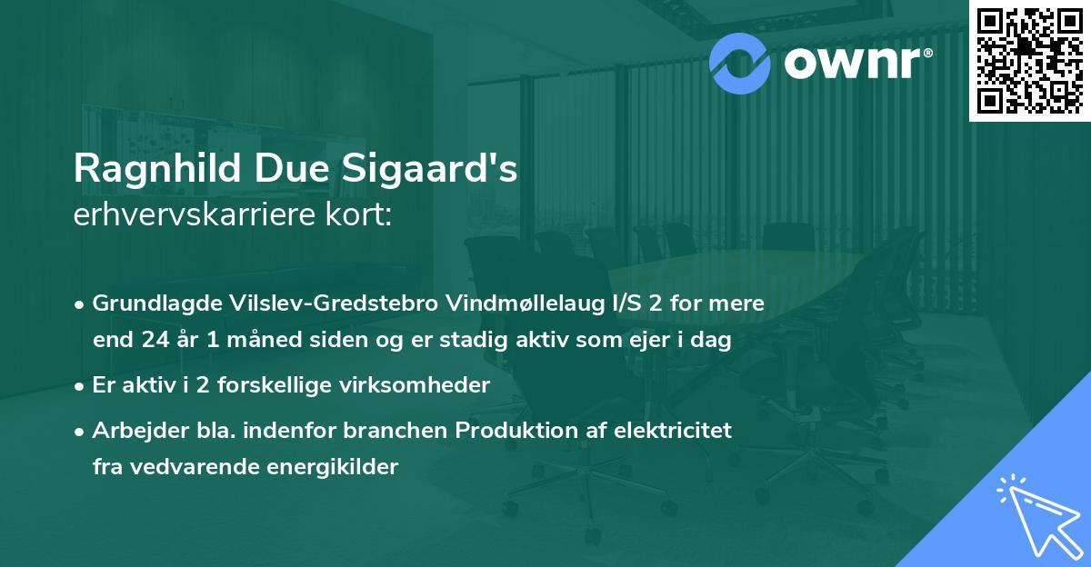 Ragnhild Due Sigaard's erhvervskarriere kort
