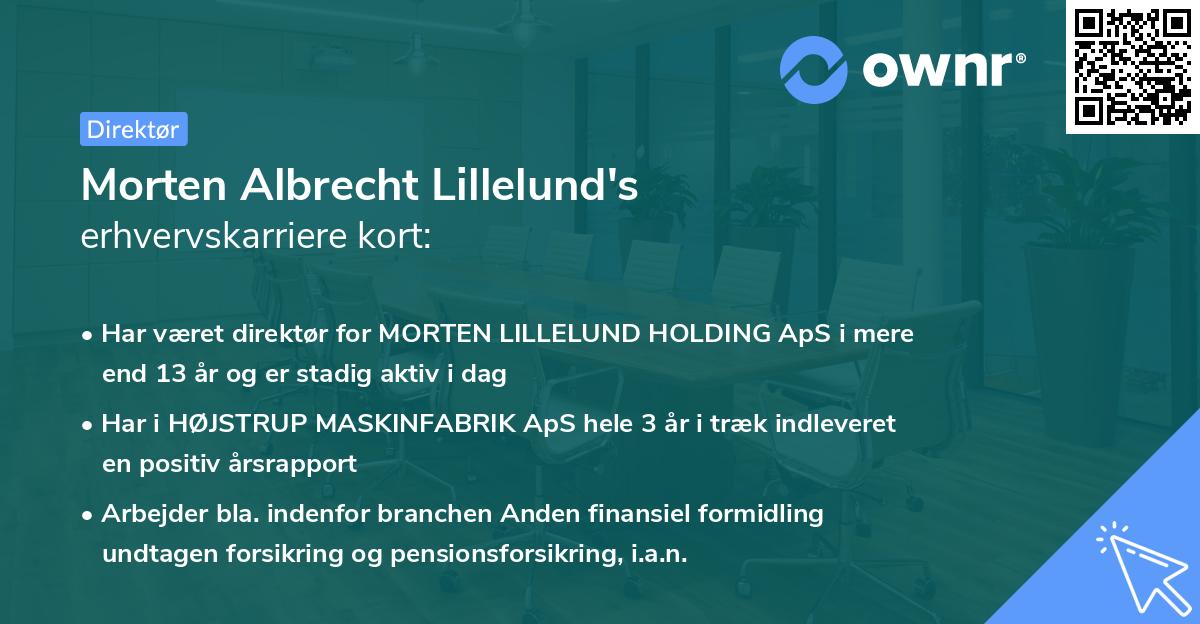Morten Albrecht Lillelund's erhvervskarriere kort