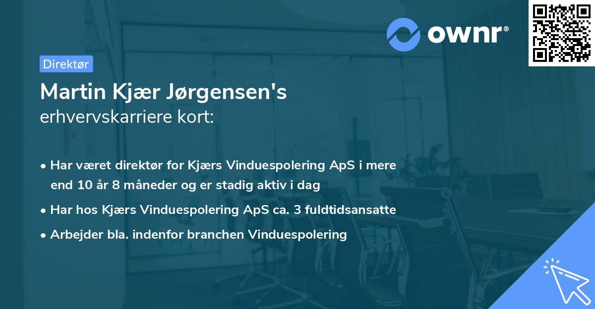 Martin Kjær Jørgensen's erhvervskarriere kort