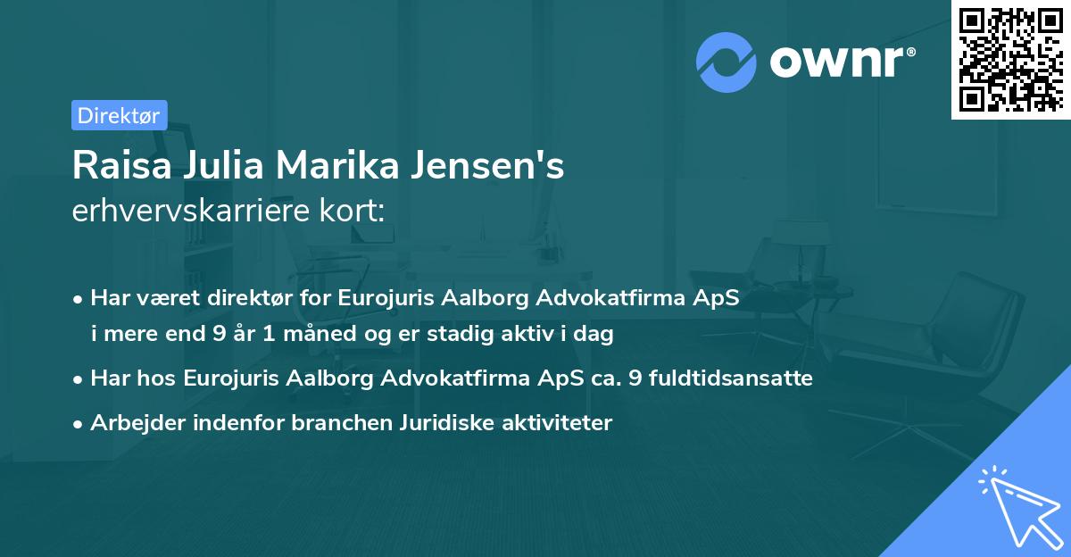 Raisa Julia Marika Jensen's erhvervskarriere kort