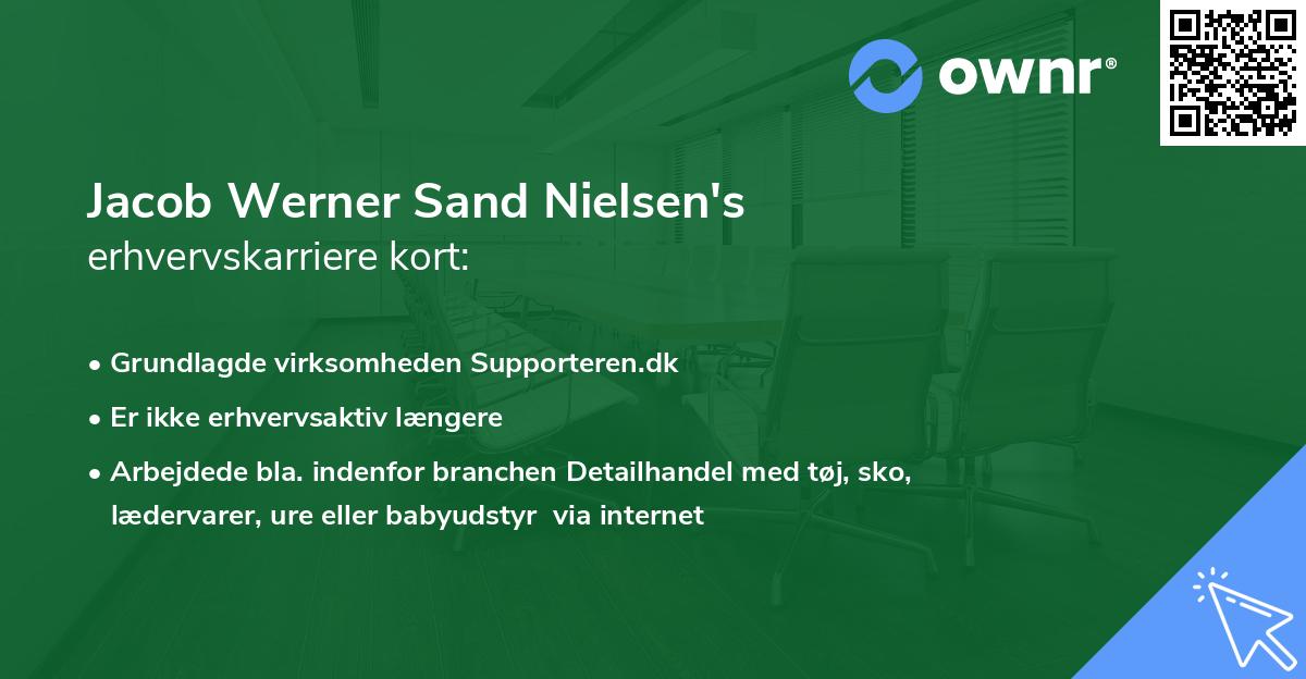 Jacob Werner Sand Nielsen's erhvervskarriere kort