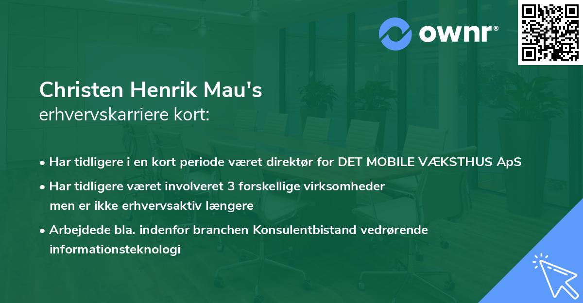 Christen Henrik Mau's erhvervskarriere kort